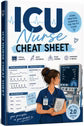ICU Nurse Cheat Sheet