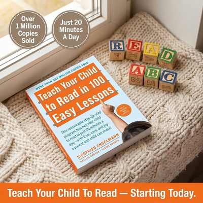Teach Your Child to Read in 100 Easy Lessons: Revised and Updated Second Edition