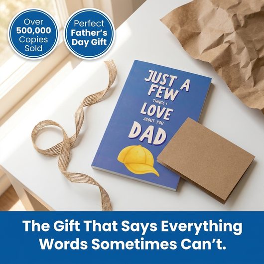 Just A Few Things I Love About You Dad